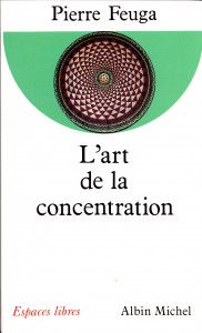 L'art de la concentration